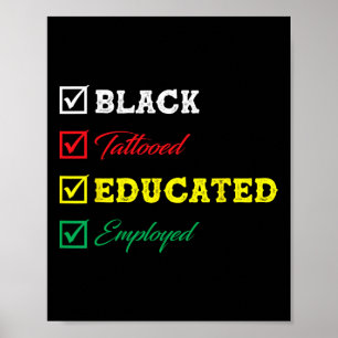 Póster Black Tattooed Educated emplea a la historia negra