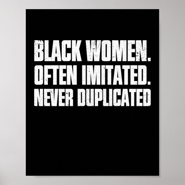 Póster Black Women. Often Imitated. Never Duplicated (Frente)