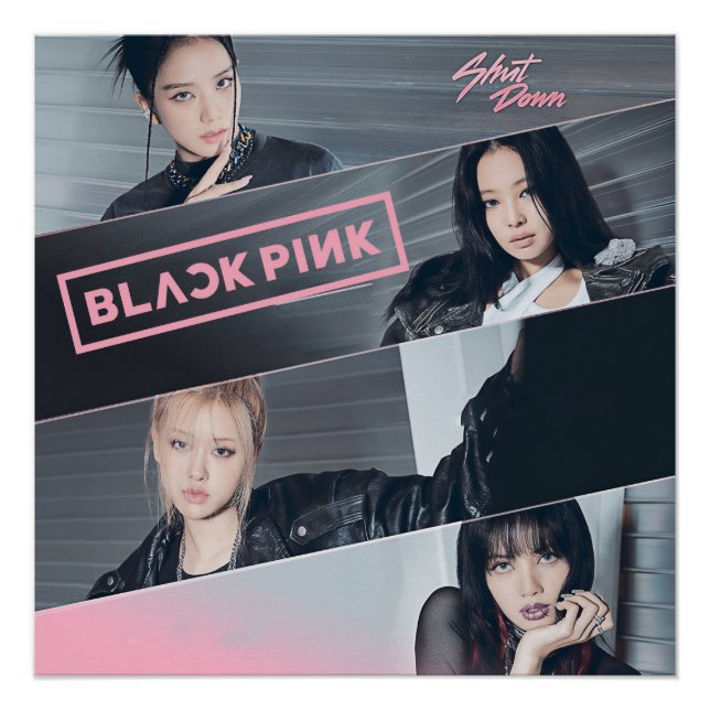 Póster BlackPink Shut Down (Anverso)