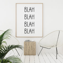 Póster Blah Blah Blah Poster de tipografía divertida