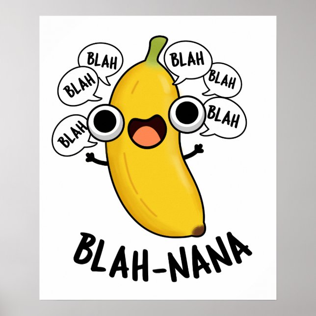 Póster Blah-nana Funny Banana Pun (Frente)