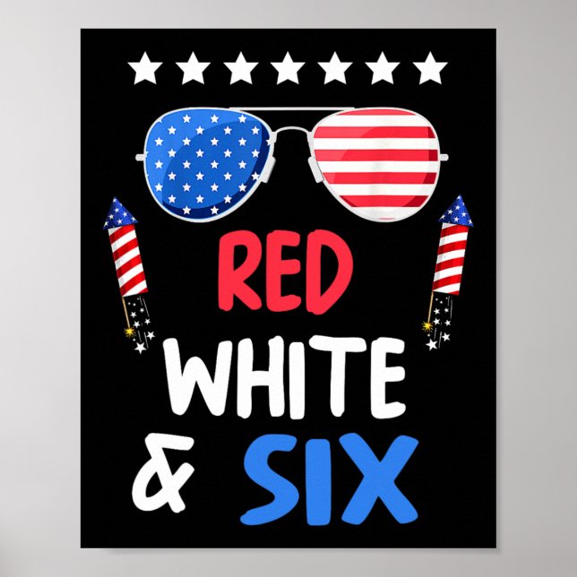 Póster Blanco Rojo Y Seis Cumpleaños 4 De Julio Infierno (Frente)