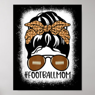 Póster Bleached Football Mom Life With Leopard And Messy