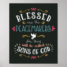 Póster Blessed are the Peacemakers Art Print