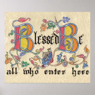 Póster Blessed Be All Who Enter Here Poster