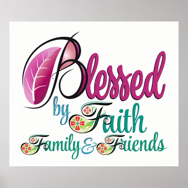 Póster Blessed by Faith Family Friends (Frente)
