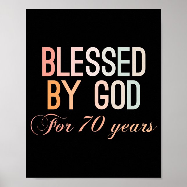 Póster Blessed by God for 70 years (Frente)