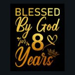 Póster Blessed by God for 80 Years 80th Birthday Faith<br><div class="desc">Blessed by God for 80 Years 80th Birthday Faith</div>