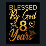 Póster Blessed by God for 80 Years 80th Birthday Faith<br><div class="desc">Blessed by God for 80 Years 80th Birthday Faith</div>