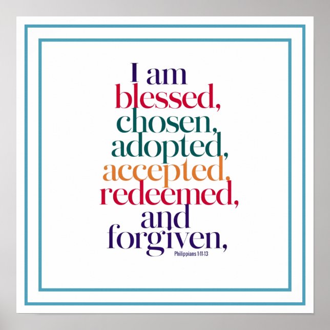 Póster Blessed Chosen Adopted Accepted Redeemed Forgiven (Frente)