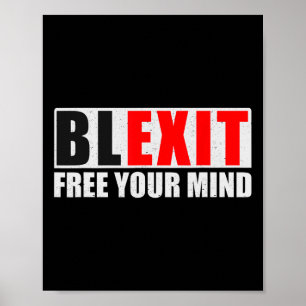 Póster Blexit Salida Negra Libera Tu Mente Conservador Re