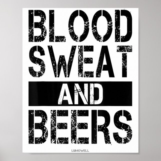 Póster Blood Sweat And Beers - Fitness Gym Motivational S (Frente)