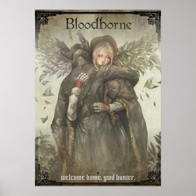 Póster Bloodborne - Bienvenido a casa. Cazador bueno (Frente)