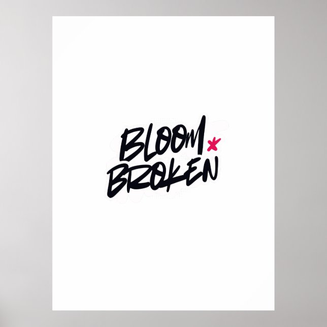 PÓSTER BLOOM BROKEN (Frente)