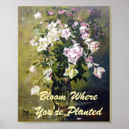 PÓSTER "BLOOM DONDE ESTÁS PLANTADO ROSA"