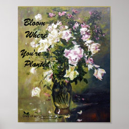 PÓSTER "BLOOM DONDE ESTÁS PLANTADO ROSA POSTER"