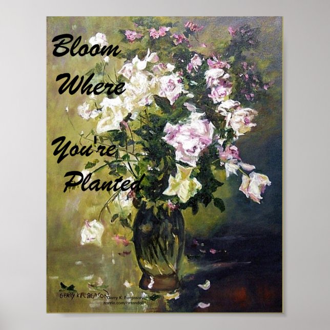 PÓSTER "BLOOM DONDE ESTÁS PLANTADO ROSA POSTER" (Frente)
