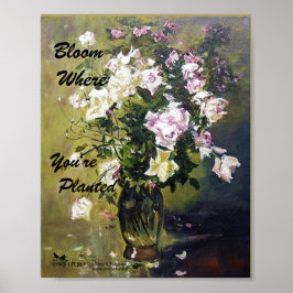 PÓSTER "BLOOM DONDE ESTÁS PLANTADO ROSA POSTER"