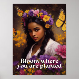 Póster Bloom Donde Se Plantan Flores