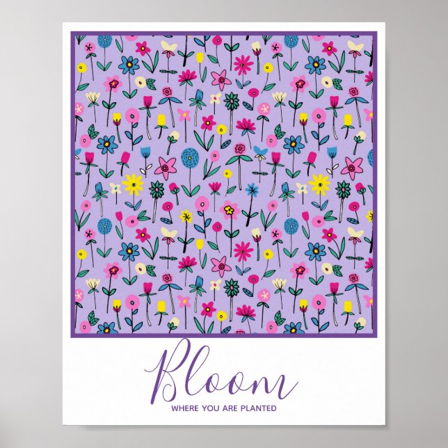Póster Bloom Donde Se Plantan Flores Inspiradoras (Frente)