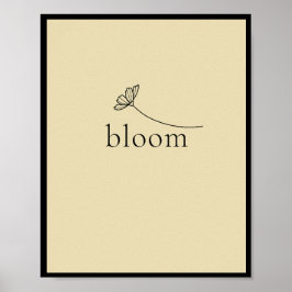 Póster Bloom motivación inspiradora