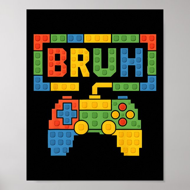 Póster Bloques de Construcción Bruh Chicos Cumpleaños Lad (Frente)