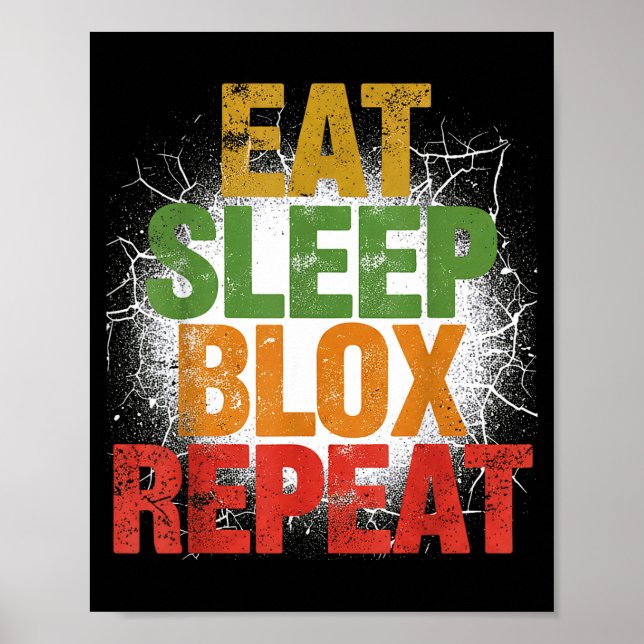 Póster Blox Gaming _ Eat Sleep Blox Repeat _ Kids Gaming  (Frente)