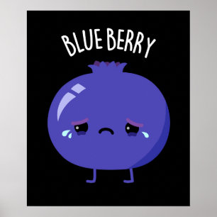 Póster Blue Berry Funny Blueberry Pun Dark BG