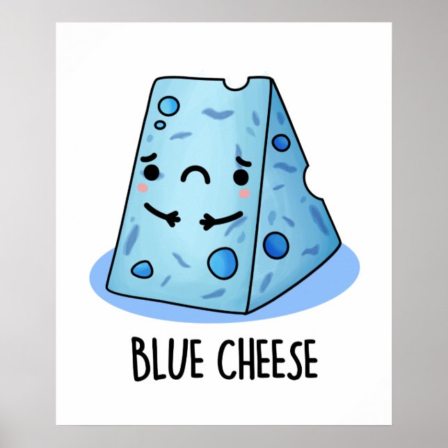 Póster Blue Cheese Funny Food Pun (Frente)