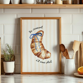 Póster Blue Coquette Un Croissant S'il Vous Plaît Poster