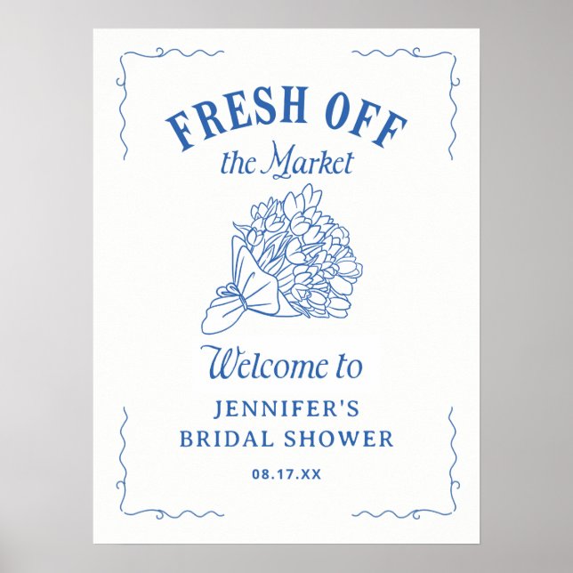 Póster Blue Off The Market Bridal Shower Welcome Sign (Frente)