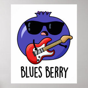 Póster Blues Berry Funny Fruit Pun