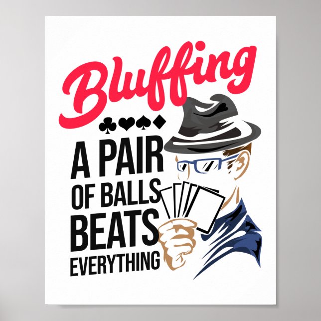 Póster Bluffing Un Par De Bolas Beats Poker Casino (Frente)