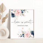 Póster Blush navy floral Love is sweet Poster<br><div class="desc">Blush pink navy roses floral bridal shower "Love is sweet" Poster. Bridal shower table sign. 
Matching items available.</div>