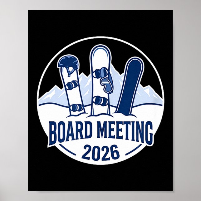 Póster Board Meeting 2026 Funny Snowboarding Winter Srts  (Frente)
