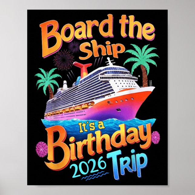 Póster Board The Ship Its A Birthday Trip Party Cruise Sq (Frente)