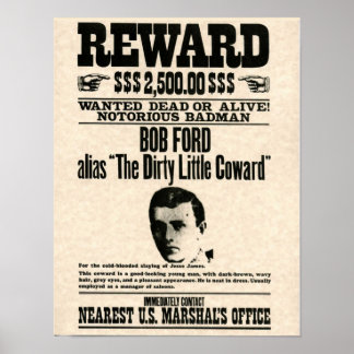 Póster Bob Ford REWARD Poster