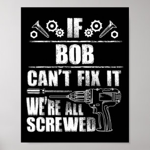 Póster Bob Gift Nombre Fix It Funny Cumpleaños Personaliz