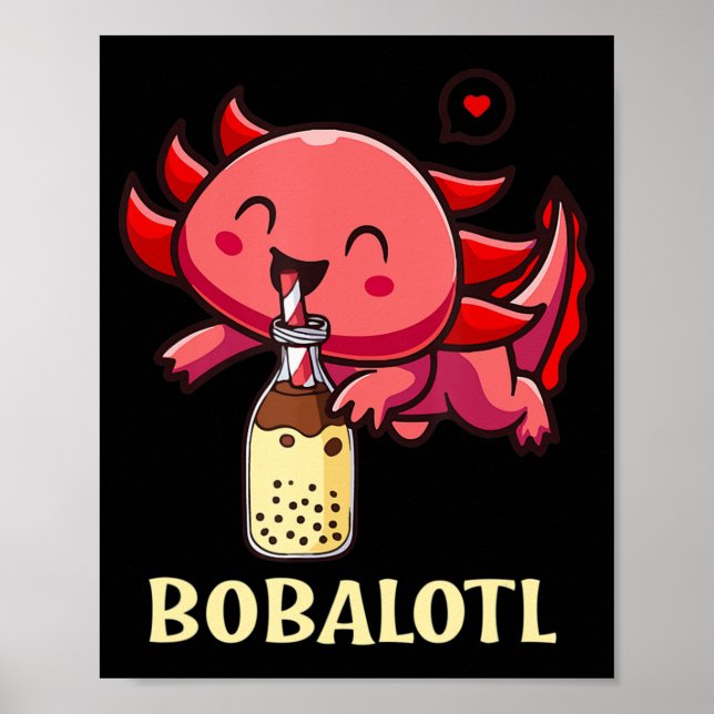 Póster Bobalotl Axolotl Boba Tea Bubble Lover (Frente)