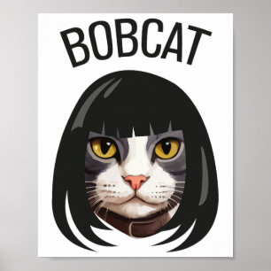 Póster Bobcat Funny Cat Bob Haircut Trending Comedy Cat G