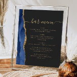 Póster Boda Bar Menú Navy Blue Gold Agate Oscuro<br><div class="desc">Una seña elegante para el menú de la barra boda. Las palabras "menú de barras" aparecen en caligrafía de escritura a mano de color dorado con toques al principio y al final, con texto de personalizable debajo. Una acuarela azul marino adornada con un purpurina de imitación dorada decora el borde...</div>