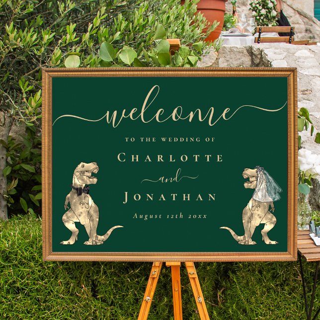 Póster Boda con tema de dinosaurios Bienvenidos Verde osc (Dinosaur theme wedding welcome dark green poster fun T-Rex bride and groom dinos elegant script )