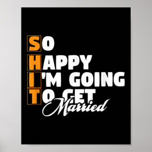 Póster Boda gracioso Sarcástico Groom Bride Engagement We