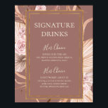 Póster Boho Botánico | Bebidas con Sello de Rosa Polvorie<br><div class="desc">Esta señal de bebidas con firma boho botánica rosa polvorienta es perfecta para su elegante recepción de boda rústica floral, verde, melocotón y dorado rosa. El diseño presenta un marco dorado o ramo con hierba de pampas rosada moderna, salvia simple, marfil, hoja de palma de champán y follaje clásico de...</div>