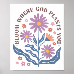 Póster Boho Floral Bloom Donde Dios te Planta Lindo Motiv
