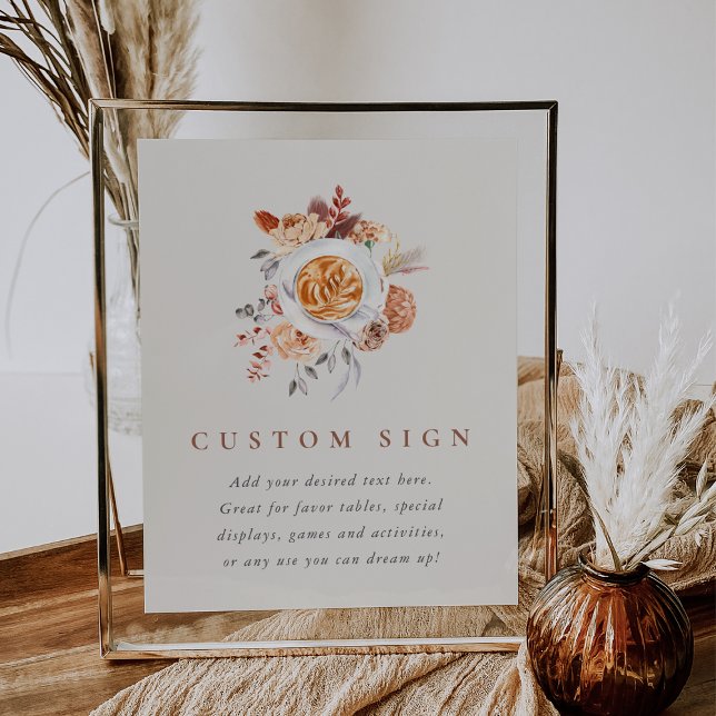 Póster Boho Floral Coffee Bridal Shower Rótulo Personaliz (Personalize this blank custom bridal shower sign for any use)
