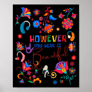 Póster Boho Floral Sin Embargo Escuchas Es Hermoso Asl So