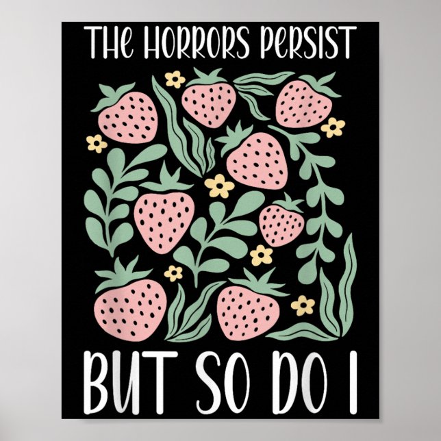 Póster Boho Floral The Horrors Persist But So Do I Resili (Frente)