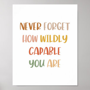 Póster Boho never forget how wildly capable you are