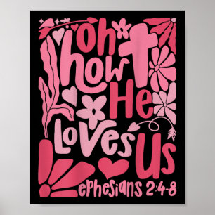 Póster Boho Oh Cómo Nos Ama Jesús Cristiano Valentines